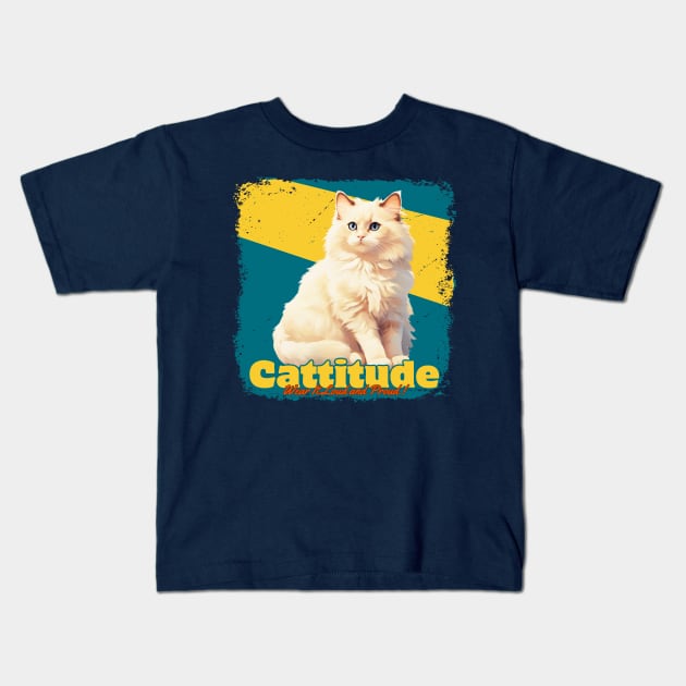 My fur? Glorious. My attitude? Purrfect. Cattitude Kids T-Shirt by Rabeldesama